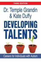 Developing Talents: Careers for Individuals with Autism 1957984716 Book Cover
