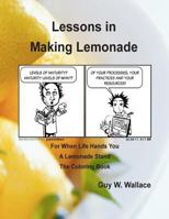 The Coloring Book: Lessons in Making Lemonade 1467963534 Book Cover