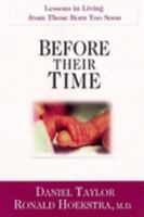 Before Their Time: Lessons in Living from Those Born Too Soon 0830822658 Book Cover
