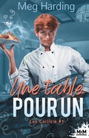 Une table pour un: Les Carlisle, T1 (French Edition) B0BKK926MX Book Cover