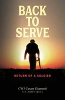 Back to Serve: Return of a Soldier 1981653287 Book Cover
