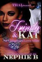 Trinity & Kai: Unexpected Love Affair 154114127X Book Cover