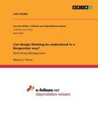 Can design thinking be understood in a Bergsonian way?: Rethinking Management 3668494347 Book Cover