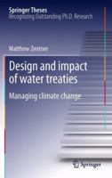 Design and Impact of Water Treaties: Managing Climate Change 3642237428 Book Cover