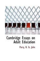 Cambridge essays on adult education 1164170155 Book Cover