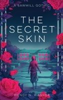 The Secret Skin 1952086329 Book Cover
