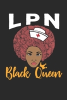 LPN Black Queen: LPN Journal, Blank Paperback Book To Write In, Licensed Practical Nurse Gift, 150 pages, college ruled 108914766X Book Cover