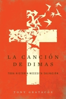 La canción de Dimas (Spanish Edition) B0DYTYTQ9N Book Cover