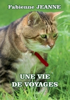 Une vie de voyages (French Edition) 2322543039 Book Cover