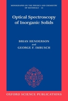Optical Spectroscopy of Inorganic Solids (Monographs on the Physics and Chemistry of Materials) 0199298629 Book Cover