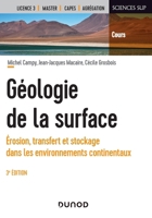 Géologie de la surface - 3e éd.: Érosion, transfert et stockage dans les environnements continentau (French Edition) 2100844709 Book Cover