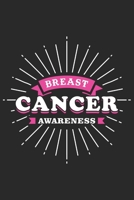 Breast Cancer Awareness: Breast Cancer Notebooks - Inspirational Cancer Notebook - Journals For Cancer Patients - 100 Blank Lined Pages 1695527011 Book Cover