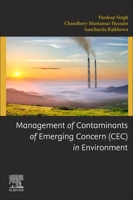 Management of Contaminants of Emerging Concern (Cec) in Environment 0128222638 Book Cover