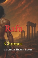 Rafu: Chronos (Erotica Edition) B0F28267TG Book Cover