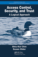 Access Control, Security, and Trust: A Logical Approach (Chapman & Hall/CRC Cryptography and Network Security Series) 1032921315 Book Cover