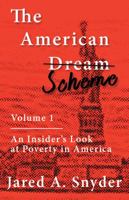The American Scheme: An Insider’s Look at Poverty in America 0999392638 Book Cover