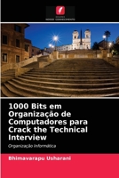 1000 Bits em Organização de Computadores para Crack the Technical Interview 6202971711 Book Cover