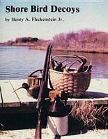 Shore Bird Decoys 0916838323 Book Cover