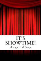 It's Showtime! 1502363933 Book Cover