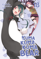 Kuma Kuma Kuma Bear (Light Novel) Vol. 18 B0CH7ZLVJR Book Cover