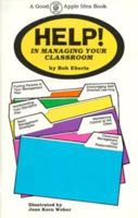Help! in Managing Your Classroom 0866531661 Book Cover