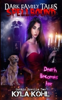 Dark Family Tales: Spellbound B0GLHQT18V Book Cover