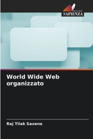 World Wide Web organizzato 6206638030 Book Cover