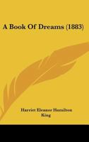 A Book of Dreams 1377318850 Book Cover