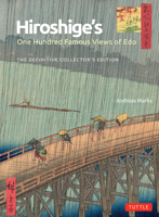 Hiroshige's One Hundred Famous Views of EDO: The Definitive Collector's Edition 480531771X Book Cover