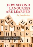 How Second Languages Are Learned: An Introduction 1108475035 Book Cover
