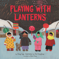 Playing with Lanterns 1542029848 Book Cover