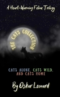 The Cats Collection: A Heart-Warming Feline Trilogy B0CJ4D84ZQ Book Cover