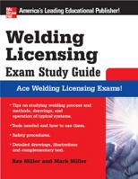 Welding Licensing Exam Study Guide (McGraw-Hill's Welding Licensing Exam Study Guide) 1260461467 Book Cover