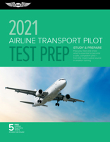 Airline Transport Pilot Test Prep 2006: Study and Prepare for the Airline Transport Pilot and Aircraft Dispatcher FAA Knowledge Exams 1619541394 Book Cover