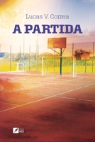 A partida (Portuguese Edition) 6554286233 Book Cover