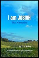 i am JOSIAH: The Narrative 1734362189 Book Cover