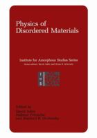 Physics of Disordered Materials 146129519X Book Cover