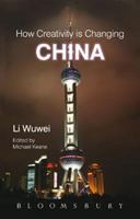 How Creativity is Changing China 1849666164 Book Cover