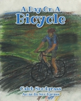 A Day On A Bicycle 1636300928 Book Cover