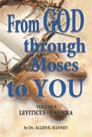 From GOD Through Moses to YOU : Volume 3 LEVITICUS / VAYIKRA 1949993159 Book Cover