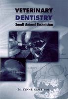 Veterinary Dentistry for the Small Animal Technician 0813820375 Book Cover