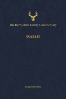 The Derbyshire Family Commentary Isaiah 195393515X Book Cover