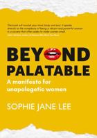 Beyond Palatable 1804252727 Book Cover