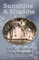 Sunshine and Shadow (Stoneworth Chronicles 2) 1886864047 Book Cover