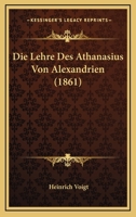 Die Lehre des Athanasius von Alexandrien 1166772640 Book Cover