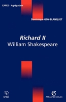 Richard II - William Shakespeare: William Shakespeare (French Edition) 2200268017 Book Cover