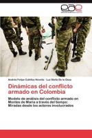 Dinamicas del Conflicto Armado En Colombia 3848468085 Book Cover