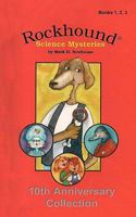Rockhound Science Mysteries, Books 1, 2, 3 1456499424 Book Cover