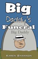 Big Daddy's Funeral 0741436876 Book Cover