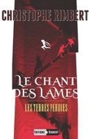 Le Chant des Lames (Les Terres Perdues) (French Edition) 2492116034 Book Cover
